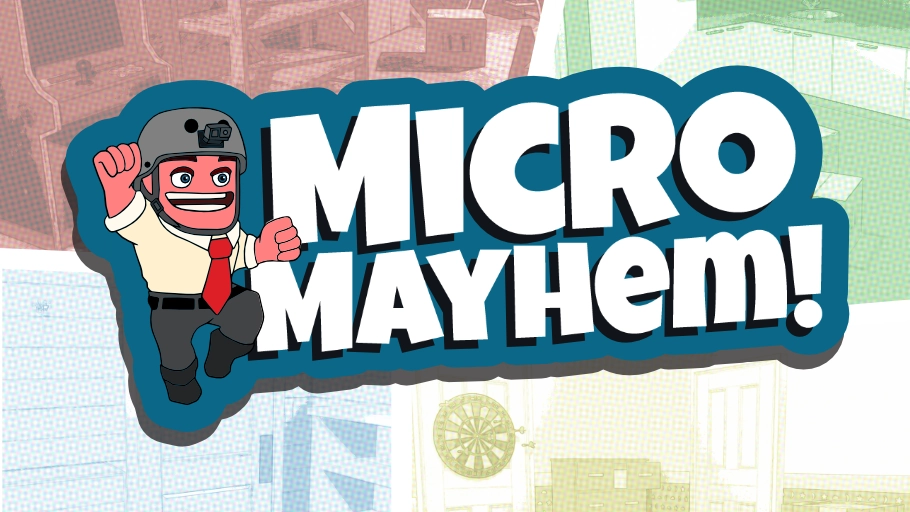 Micro Mayhem